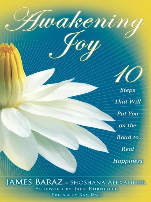 Title details for Awakening Joy by James Baraz - Available